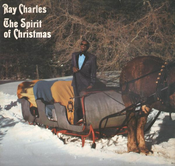 Ray Charles – The Spirit Of Christmas (1985, Vinyl) - Discogs