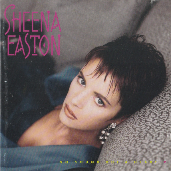 Sheena Easton – No Sound But A Heart (1987, CD) - Discogs