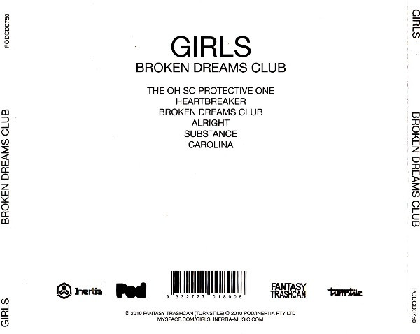 Girls – Broken Dreams Club (2010