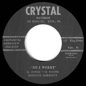 Do I Worry / Shuntin - Derrick Harriott / Bobby Ellis & The Crystalites