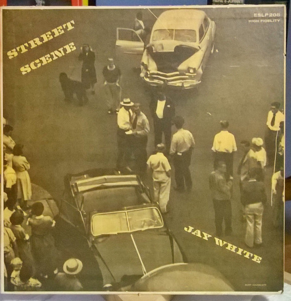 Jay White – Street Scene (1958, Vinyl) - Discogs