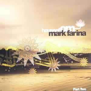 Mark Farina - House Of OM - Mark Farina (Part 2)