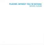 Cover of Without You I'm Nothing, 1998, CD