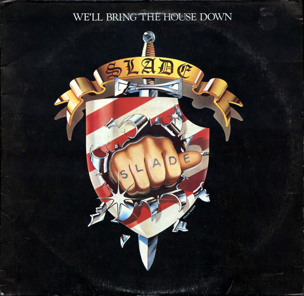 Обложка конверта виниловой пластинки Slade - We'll Bring The House Down