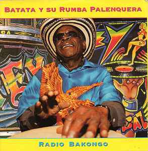 Batata Y Su Rumba Palenquera - Radio Bakongo album cover