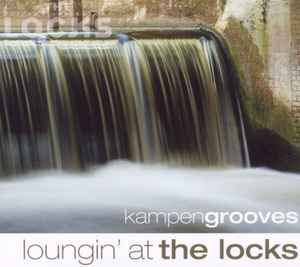 Various - Kampengrooves - Loungin' At The Locks Album-Cover