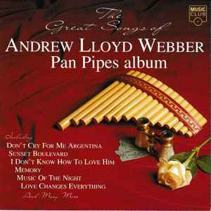 Various - The Great Songs Of Andrew Lloyd Webber - Pan Pipes Album album cover
