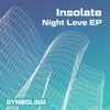 Insolate - Night Love EP