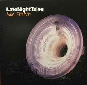 LateNightTales - Nils Frahm