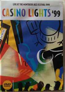 Various - Casino Lights '99 - Live At The Montreux Jazz Festival