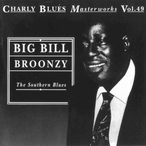 Big Bill Broonzy – The Southern Blues (CD)