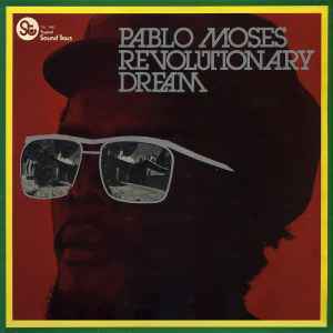 Pablo Moses – Revolutionary Dream (1976, Vinyl) - Discogs