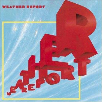 Weather Report – Weather Report (1982, Vinyl) - Discogs