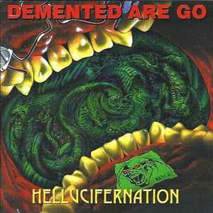Demented Are Go - Hellucifernation album cover