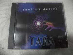 Tara Z - Feel My Desire album cover