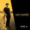 Bob Haro - Ear Candy
