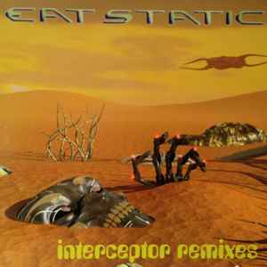 Eat Static - Interceptor Remixes album cover