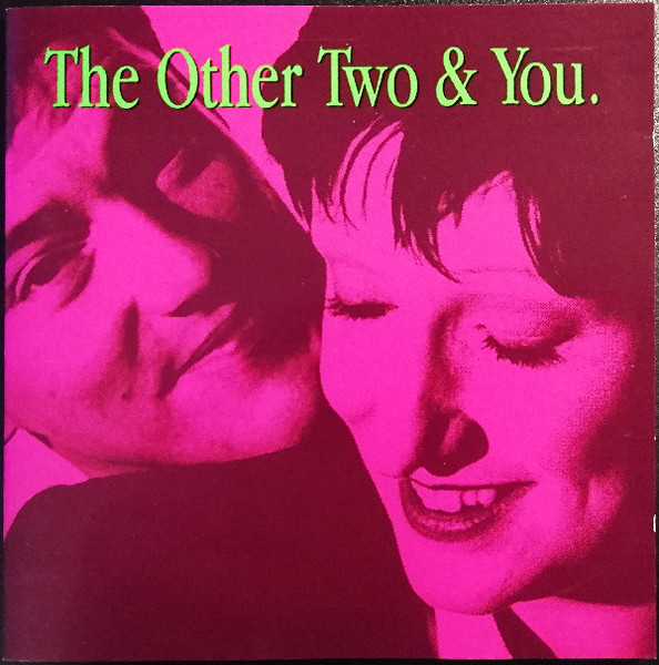 The Other Two - The Other Two & You | Releases | Discogs