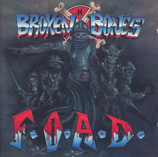 Broken Bones – F.O.A.D. (1987, Vinyl) - Discogs