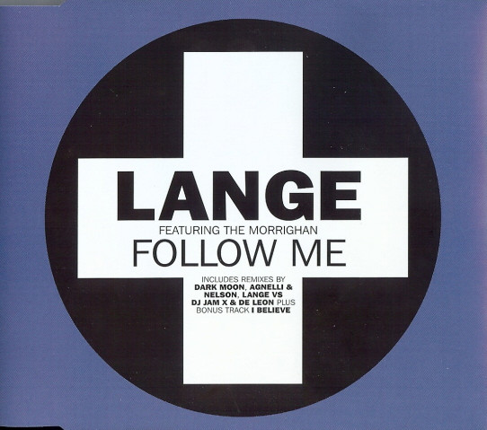 Lange Featuring The Morrighan - Follow Me | Releases | Discogs