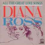 Cover of All The Great Love Songs, 1987-01-21, CD