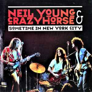 Neil Young - Sometime In New York City album cover