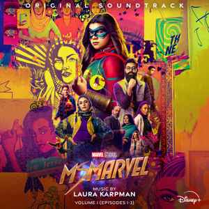 Laura Karpman - Ms. Marvel: Vol. 1 (Episodes 1-3) (Original Soundtrack) album cover