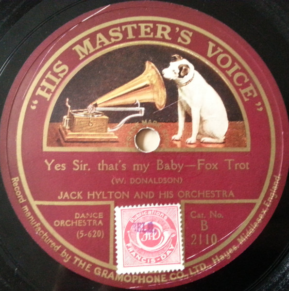 Jack Hylton And His Orchestra – Yes Sir, That's My Baby / In The