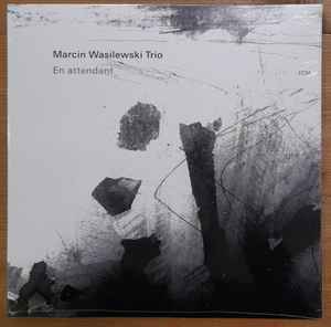 Marcin Wasilewski Trio - En Attendant album cover