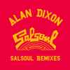 Alan Dixon (2) - Salsoul Remixes