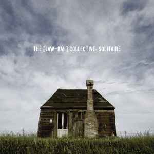 The [Law-Rah] Collective - Solitaire