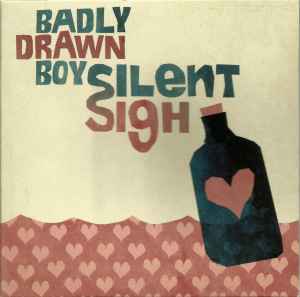 Silent Sigh - Badly Drawn Boy
