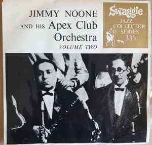 Jimmie Noone's Apex Club Orchestra – Jimmie Noone And HIs Apex