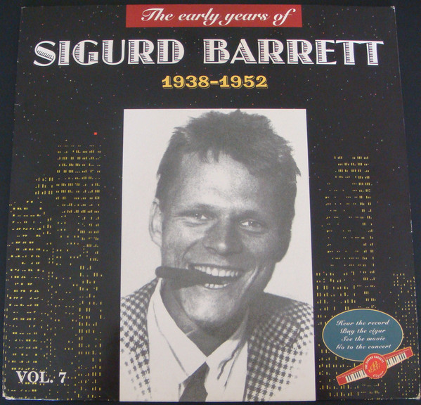 Album herunterladen Sigurd Barrett - The Early Years Of Sigurd Barrett 1938 1952 Vol 7