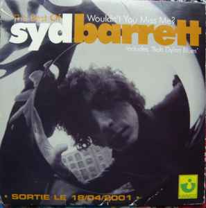 Syd Barrett - The Best Of Syd Barrett - Wouldn't You Miss Me? album cover