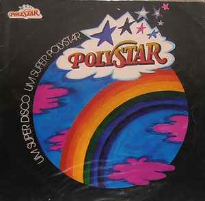 Various - Polystar - Um Super Disco Um Super Polystar
