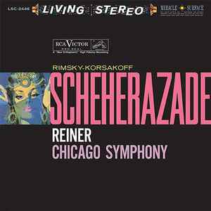 Rimsky-Korsakoff, Reiner, Chicago Symphony – Scheherazade (2014 