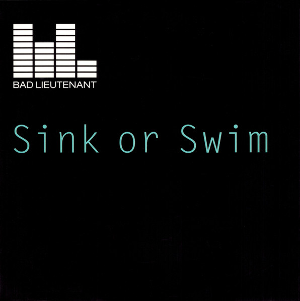Bad Lieutenant – Sink Or Swim (2009, CD) - Discogs