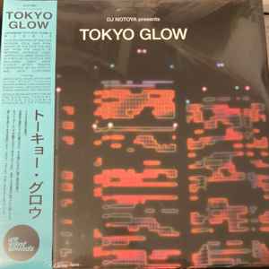 Tokyo Glow - DJ Notoya
