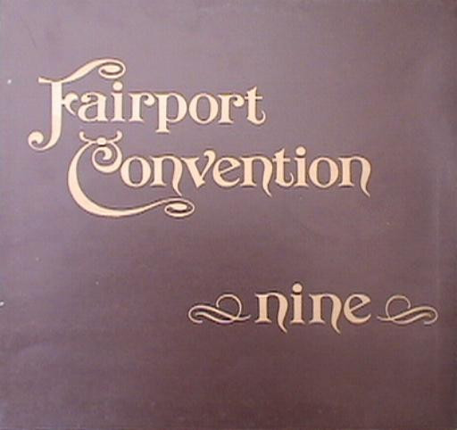 Fairport Convention – Nine (Blue Labels, Vinyl) - Discogs