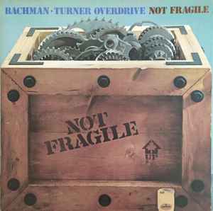 Bachman-Turner Overdrive – Not Fragile (1974, Gatefold, Vinyl