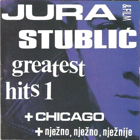 télécharger l'album Jura Stublić & Film - Greatest Hits 1