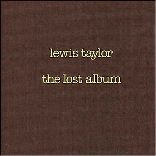 Lewis Taylor - The Lost Album | Releases | Discogs
