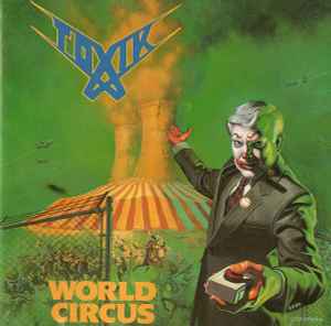 World Circus - Toxik