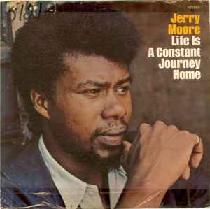 Jerry Moore - Life Is A Constant Journey Home アルバムカバー