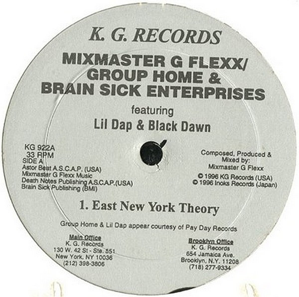 Mixmaster G Flexx / Group Home & Brain Sick Enterprises – East New