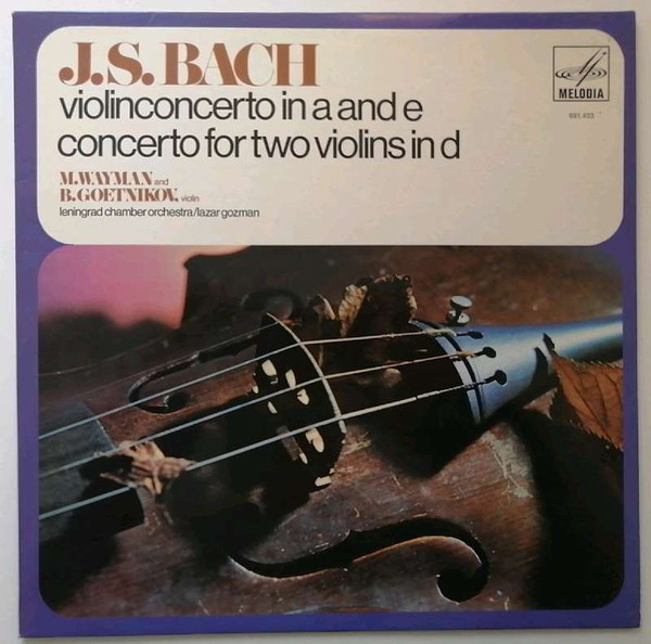 J.S. Bach, M. Wayman, B. Goetnikov, Leningrad Chamber Orchestra