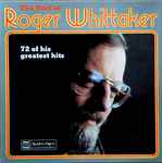 Cover of The Best Of Roger Whittaker, 72 Of His Greatest Hits, 1987, Vinyl