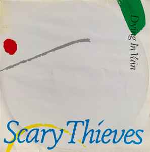Scary Thieves - Dying In Vain album cover