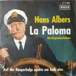 Hans Albers - La Paloma / Auf Der Reeperbahn Nachts Um Halb Eins